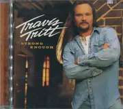 CD - Travis Tritt - Strong Enough