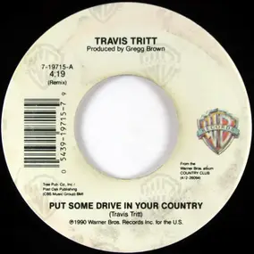 Travis Tritt - Put Some Drive In Your Country/ If I Were A Drinker