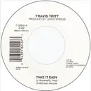 7inch Vinyl Single - Travis Tritt - Take It Easy