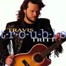 CD - Travis Tritt - T-R-O-U-B-L-E