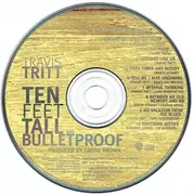 CD - Travis Tritt - Ten Feet Tall And Bulletproof