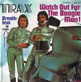 Trax - Watch Out For The Boogie Man / Breathless