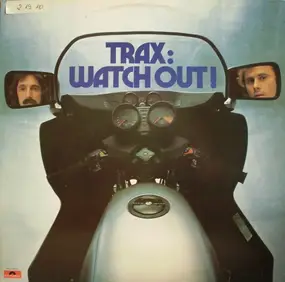 Trax - Watch Out!