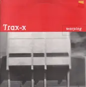 Trax-X - Warping