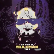TRAXMAN - Da Mind Of Traxman Vol. 2