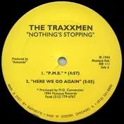 Traxmen - Nothing's Stopping