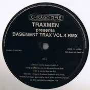 Traxmen - Basement Trax Vol.4 Rmx