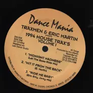 Traxmen & Eric Martin - 1994 House Trax's Volume I