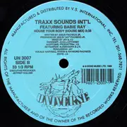 12inch Vinyl Single - Traxx Sounds Int'l - House Your Body - Still Sealed