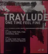 12inch Vinyl Single - Traylude - One Time Feel Fine
