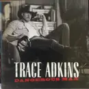 CD - Trace Adkins - Dangerous Man