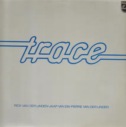 Trace - Trace