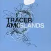 CD - TRACER AMC - ISLANDS