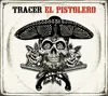 LP - Tracer - El Pistolero - RED COLOURED VINYL