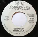 7inch Vinyl Single - Tracey Balin - Fools Like Me