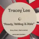12inch Vinyl Single - Tracey Lee - Ready, Willing And Able / Get On It