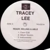 12'' - Tracey Lee - Ready, Willing And Able / Get On It