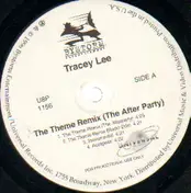Tracey Lee - The Theme Remix (The After Party)