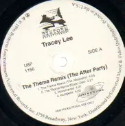 Tracey Lee - The Theme Remix (The After Party)