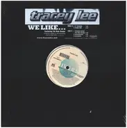 Tracey Lee - We Like feat. Fat man Scoop