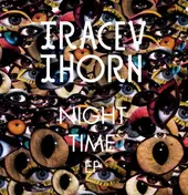 Tracey Thorn - Night Time EP