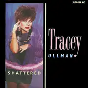 7inch Vinyl Single - Tracey Ullman - Shattered