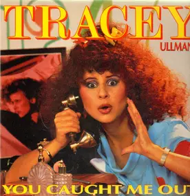 Tracey Ullman - You Caught Me Out