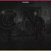 Tracker - On! On! On!