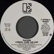 Tracker - Steppin' Over The Line