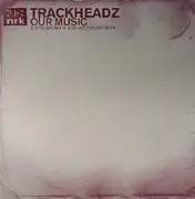 12'' - Trackheadz - Our Music