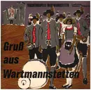 10'' - Trachtenkapelle Wartmannstätten - Gruß aus Wartmannstätten