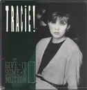 12'' - Tracie! - Give It Some Emotion