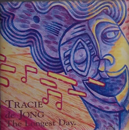 Tracie de Jong - The Longest Day