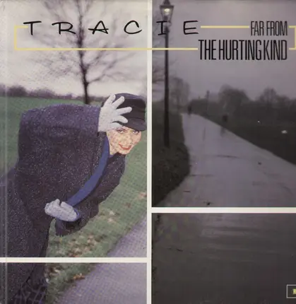 Tracie - Far from the Hurting Kind