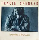 7inch Vinyl Single - Tracie Spencer - Symptoms Of True Love