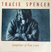 7inch Vinyl Single - Tracie Spencer - Symptoms Of True Love