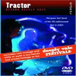 Tractor - TRACTOR & THE DEEPLY VALE FESTIVAL
