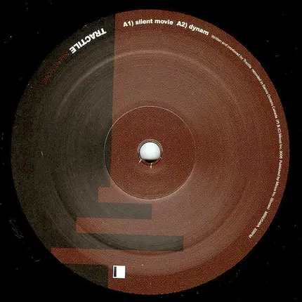 Tractile - Silent Movie
