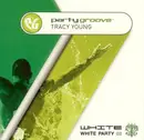 CD - Tracy Young - Party Groove - White Party 02