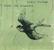 CD - Tracy Bonham - Blink The Brightest - Slipcase