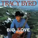 CD - Tracy Byrd - Big Love
