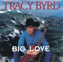 CD - Tracy Byrd - Big Love