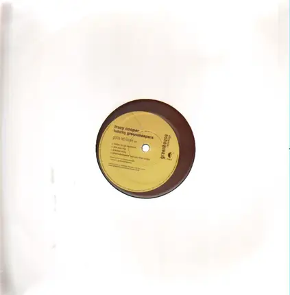 Tracy Cooper Featuring Greens Keepers - Gotta Let Loose EP