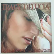 Tracy Delucia - In The Moment
