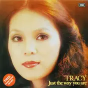 Tracy - Just The Way You Are