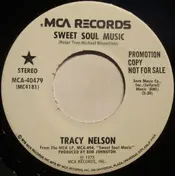 Tracy Nelson - Sweet Soul Music / Nothing I Can't Handle