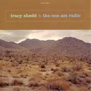 Tracy Shedd & The One AM Radio - Tracy Shedd & The One Am Radio