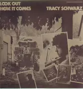 Tracy Schwarz - Look Out! Here It Comes