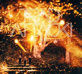 Trad.Attack! - Kullakarva/Shimmer Gold