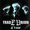 12inch Vinyl Single - Trade Union - D'1 Mot - Promo